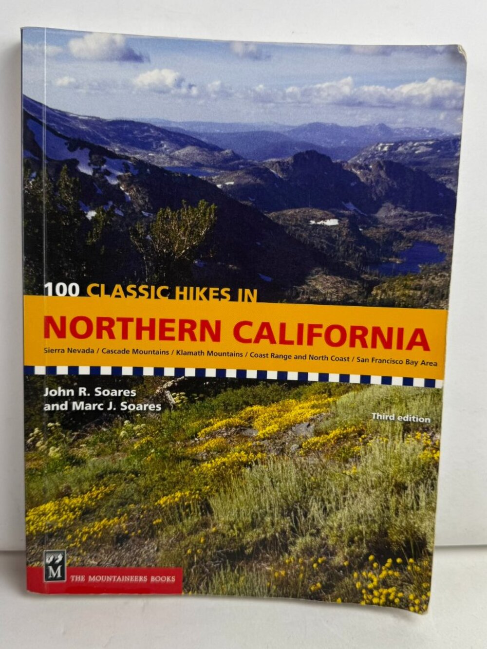 100 Classic Hikes Northern California 3rd Ed Soares ISBN 978-1-59485-062-2 Book